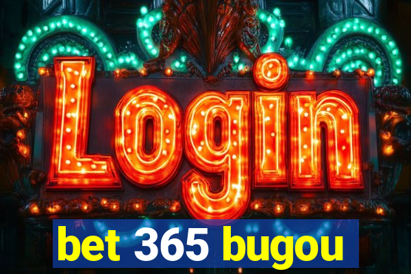 bet 365 bugou